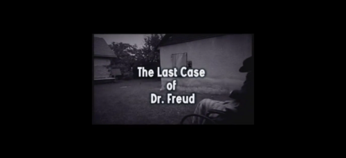 The Last Case of Dr. Freud