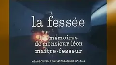La Fessée (Die Memoiren von Mr. Léon)